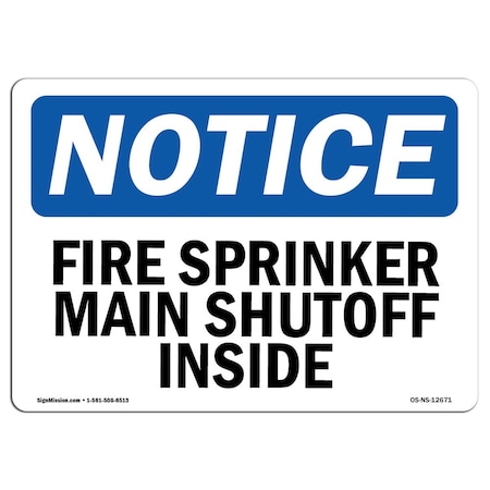 Signmission OSHA Sign, Fire Sprinkler Main Shutoff Inside, 14in X 10in Rigid Plastic, 10" W, 14" L, Landscape OS-NS-P-1014-L-12671